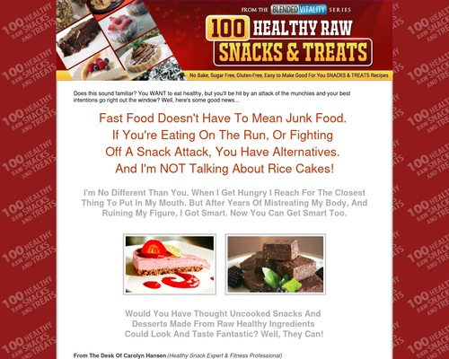 100 Healthy Raw Snacks And Treats - Healthy snacks that taste great. Natural - Sugar Free - No Cook - Living Nutrition for Living Bodies.