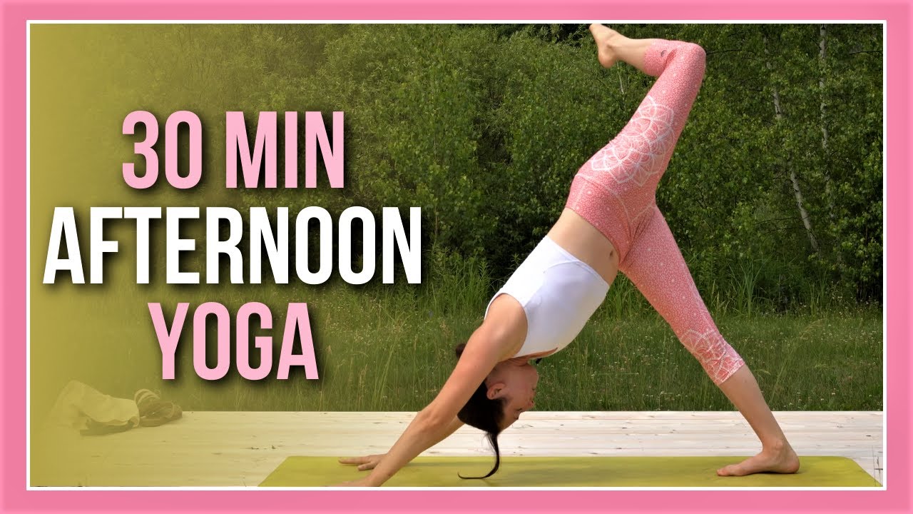 Afternoon Yoga Flow - 30 min Yoga Stretch