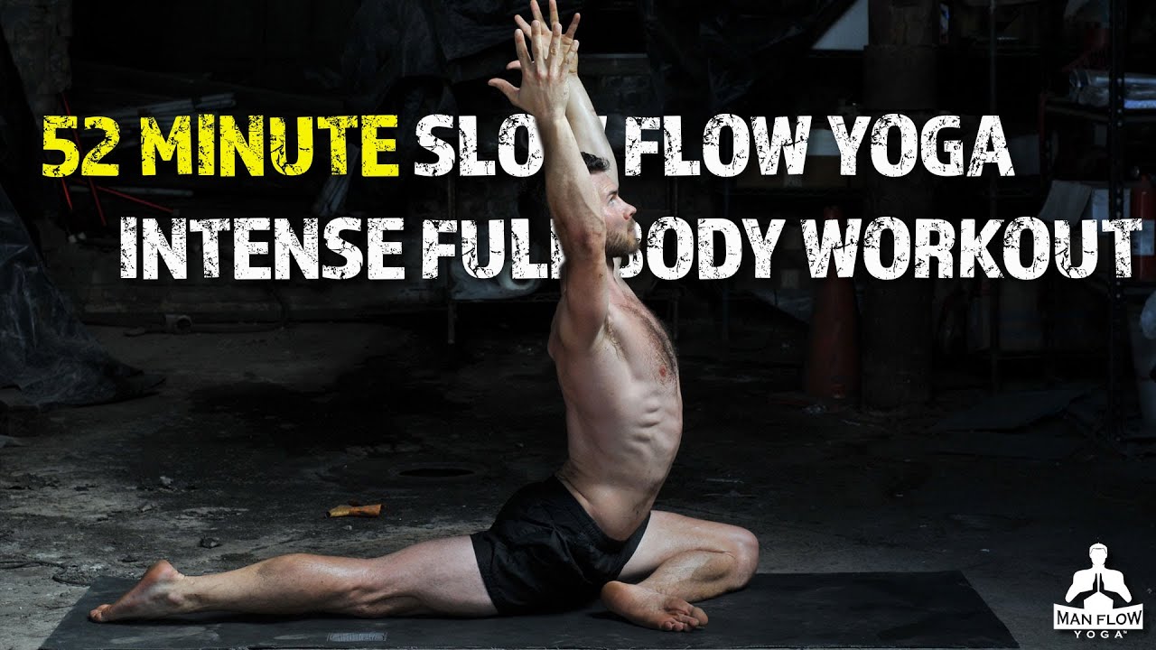 52 Minute Slow Flow Yoga at Home | Intense Full Body Workout | FEEL THE BURN, GENTS!