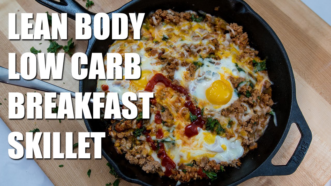 Lean Body LOW CARB Breakfast Skillet Recipe