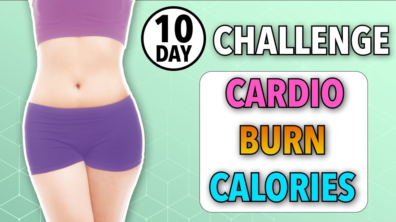 GET SLIMMER BODY AT HOME - 10-DAY CHALLENGE: CARDIO + BURN CALORIES