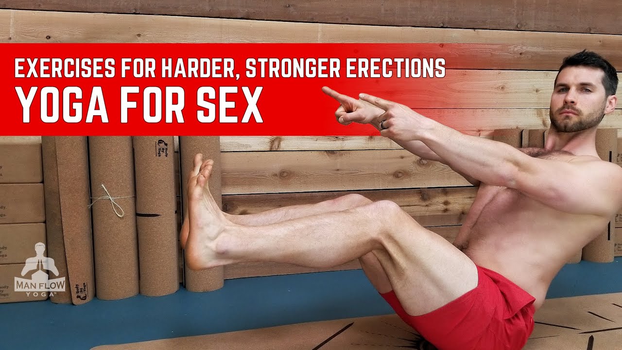 Yoga for Sex | Exercises for Harder, Stronger Erections (BE STRONG LIKE BULL!) | #yogaformen