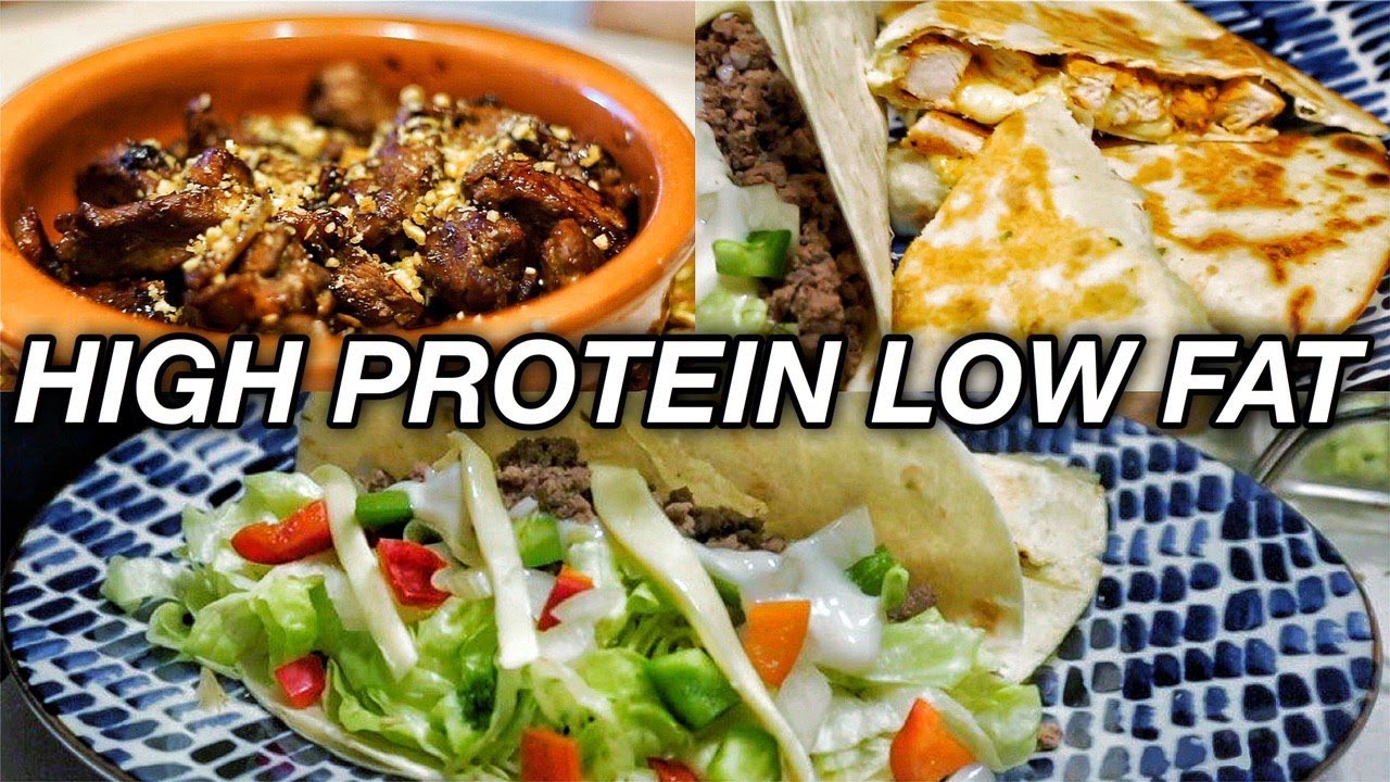 3 High Protein Low Fat Meals