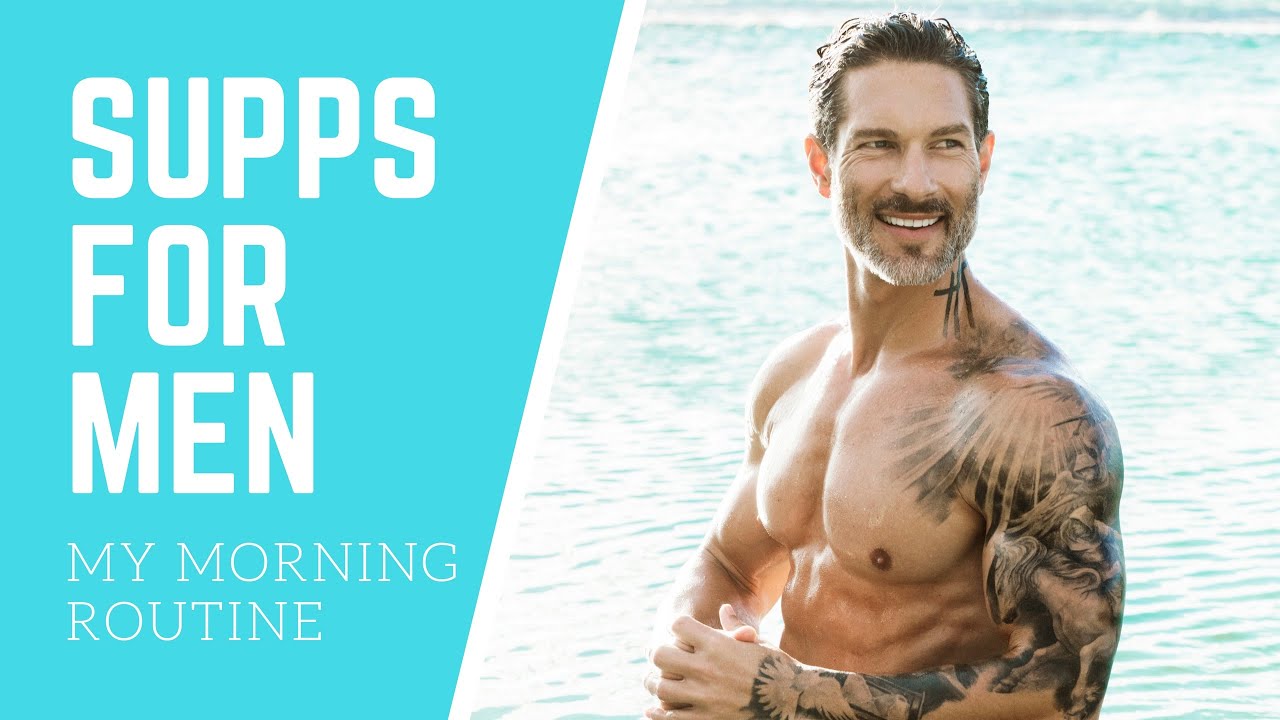 TOP SUPPLEMENTS FOR MENS HEALTH // My Morning Routine