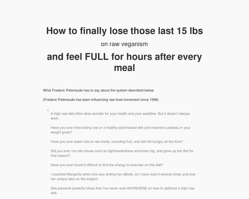 Lose that last flab while being full and 100% raw - live on alive