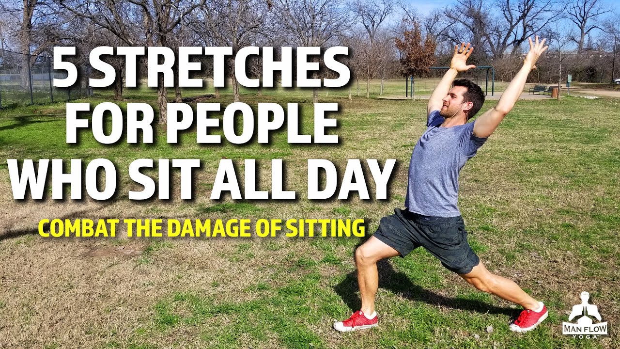 5 Stretches for People Who Sit All Day | Combat the Damage of Sitting 2021