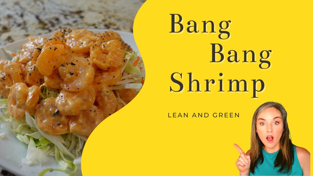 Bang Bang Shrimp Lean and Green // QUICK AND EASY HEALTHY RECIPE