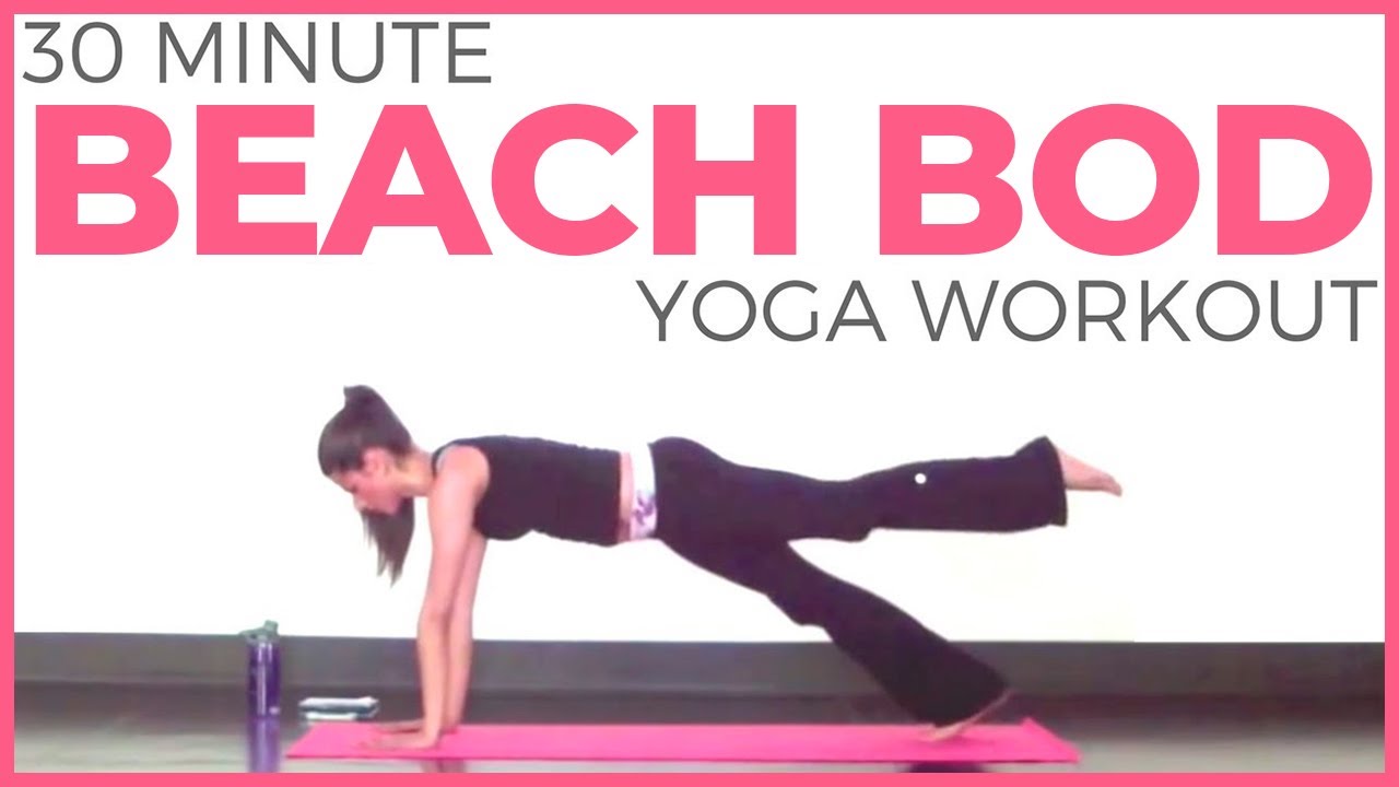 30 Minute Full Body Power Yoga Workout | Beach Bod #2