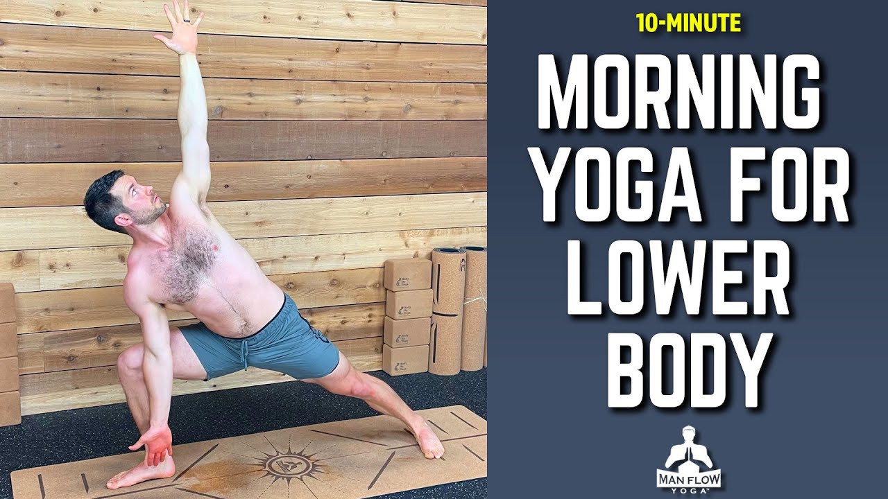 10 Minute Morning Yoga for Lower Body (Great for Beginners)