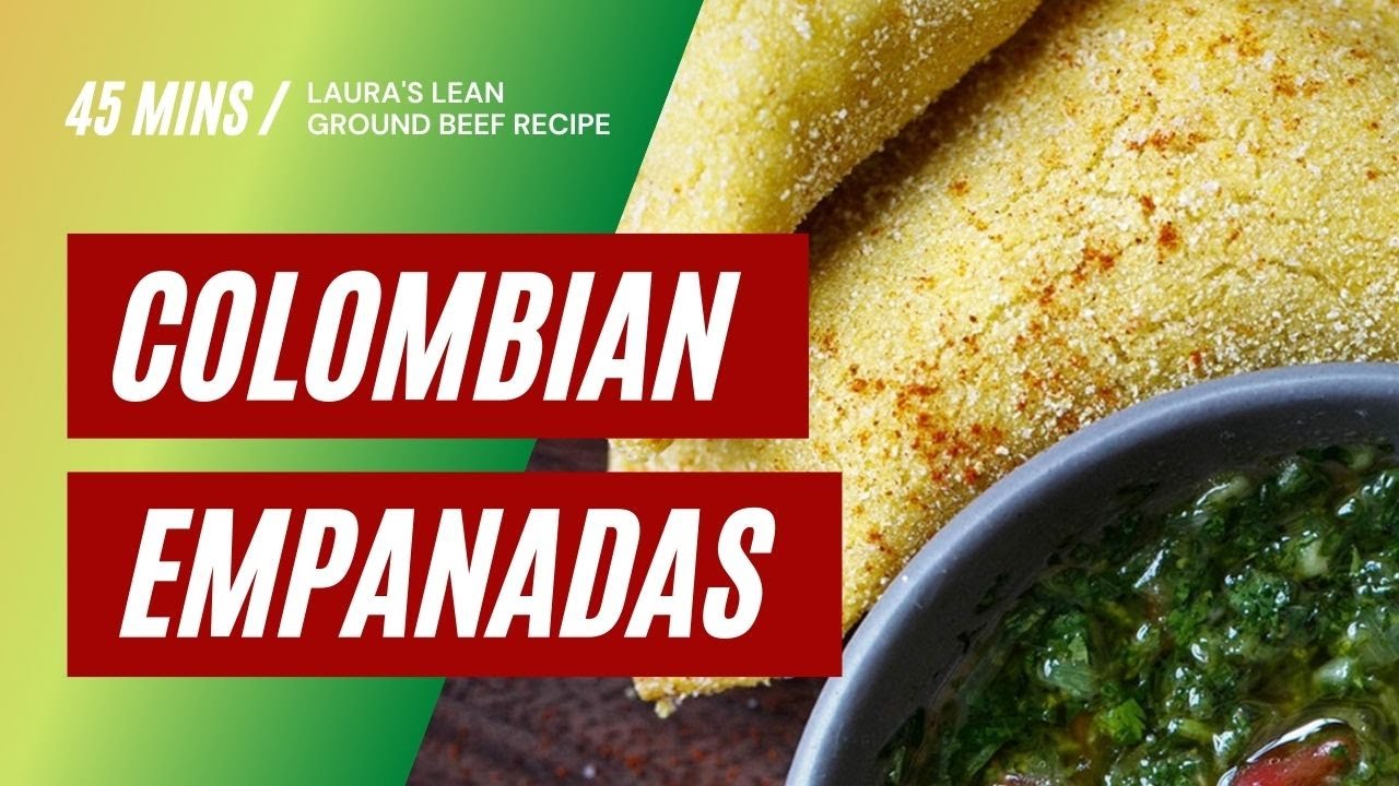 Colombian-Style Empanadas recipe featuring Laura's Lean ground beef