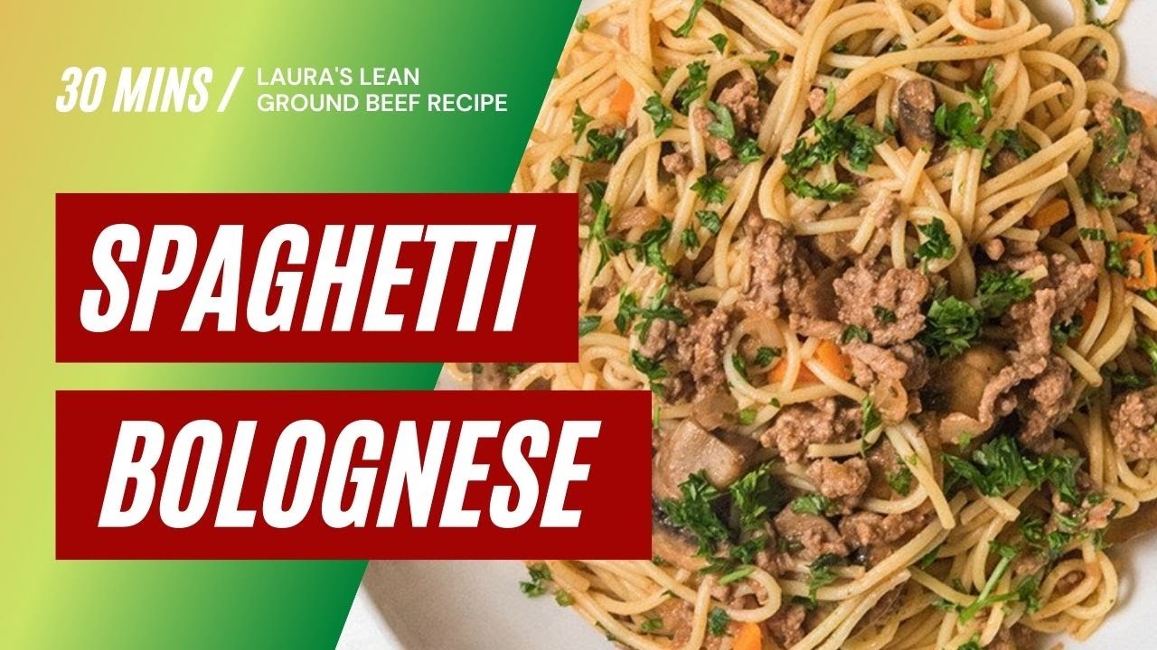 Spaghetti Bolognese recipe featuring Laura's Lean ground beef