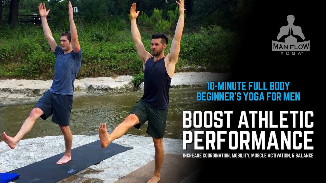 10-Minute Workout |  Full Body Beginner’s Yoga For Men to Increase Mobility and Balance