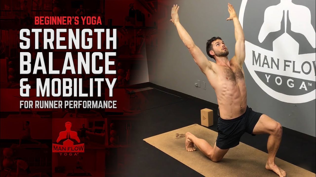 Beginner's Yoga Strength, Balance and Mobility for Runner Performance