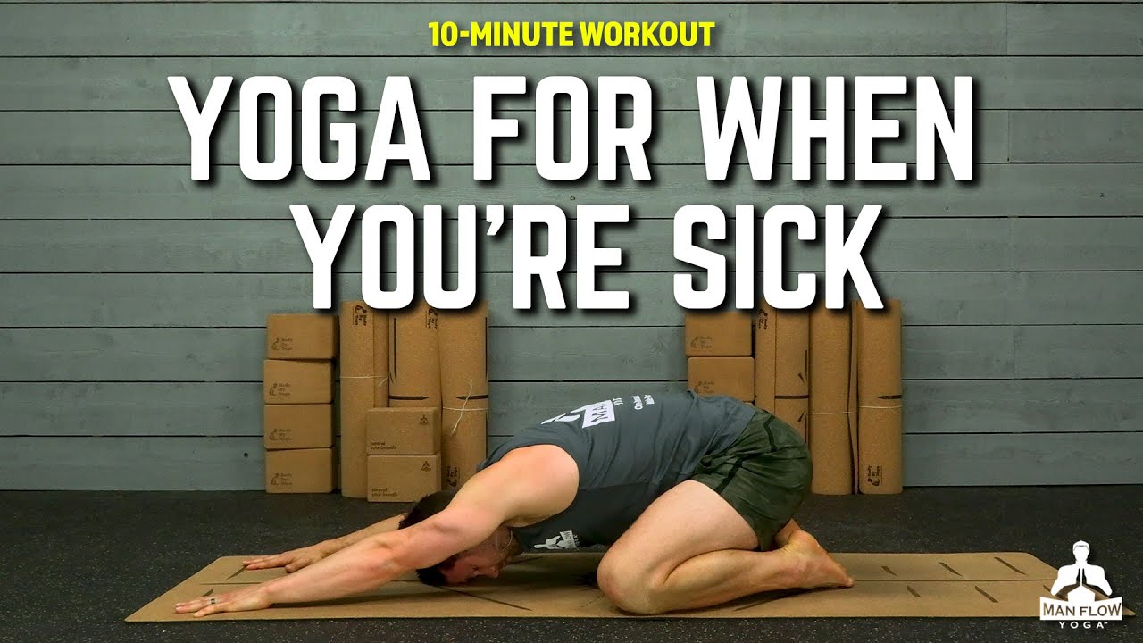 Yoga for When You’re Sick (Quick 10-Min Routine For When You Feel Like Poop)