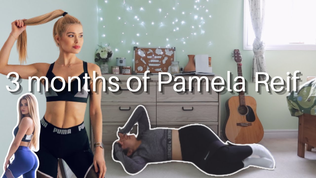 I did Pamela Reif workouts for 3 months and here's what happened