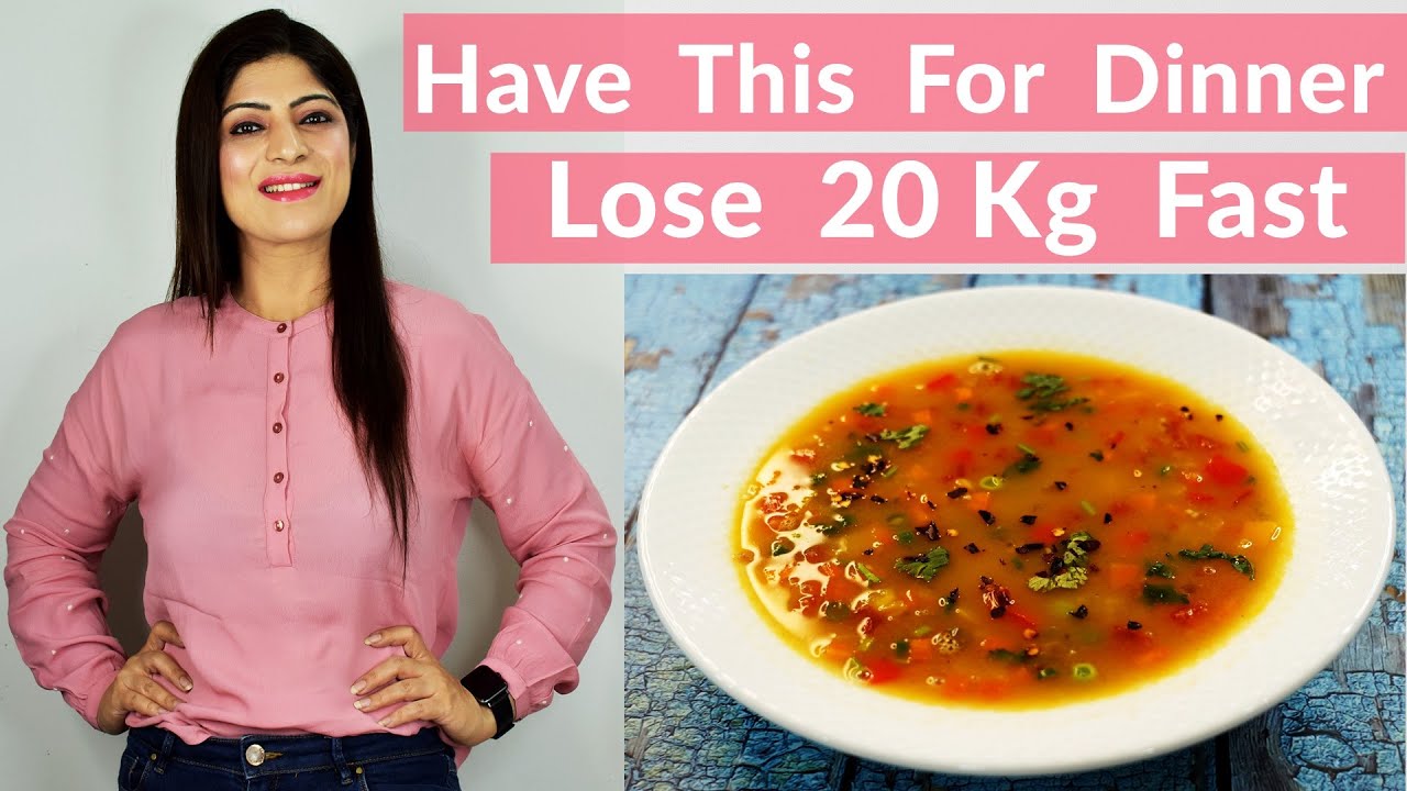 Have This For Dinner To Lose 20 Kg Fast|Fast Weight Loss Diet|Healthy Dinner Recipe| Dr.Shikha Singh