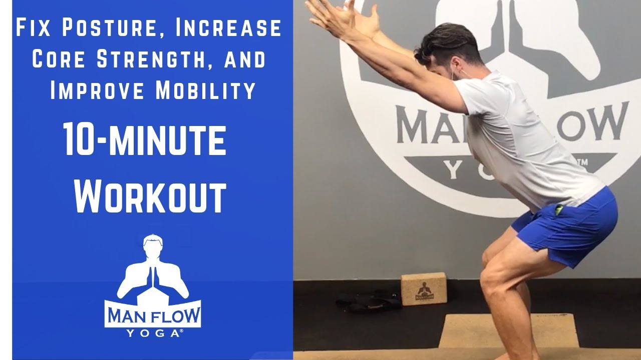 10-Minute Workout to Fix Posture, Increase Core Strength, and Improve Mobility