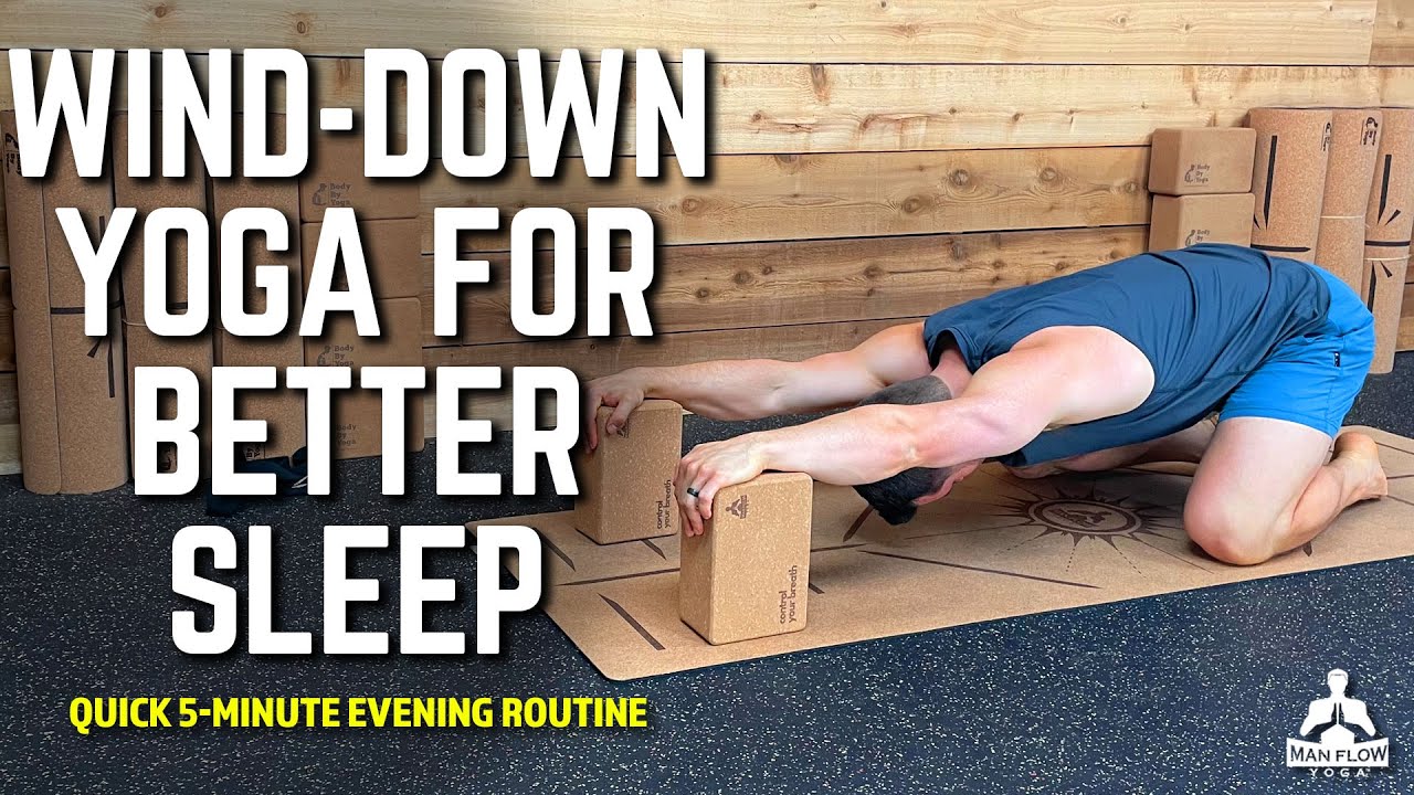 Wind Down Yoga | Quick 5-Minute Routine for Better Sleep